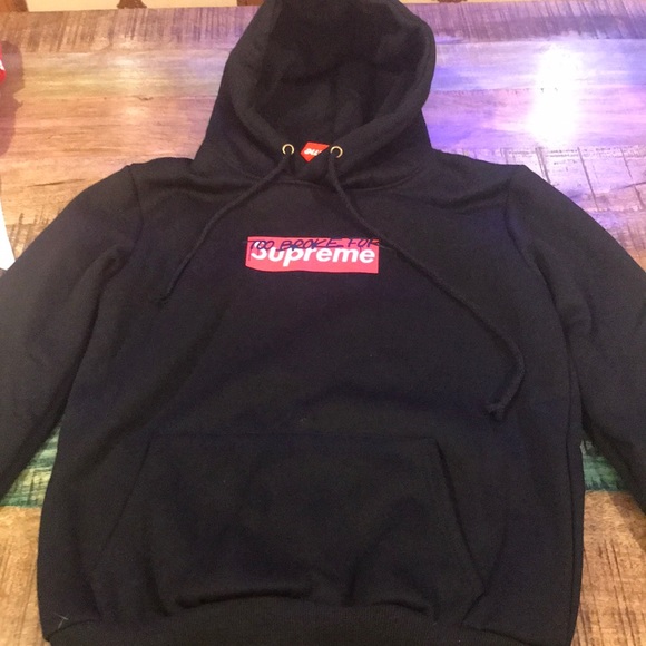 hoodie too broke for supreme